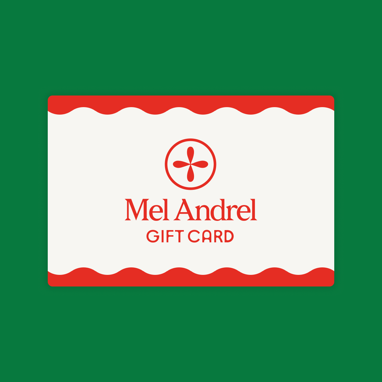 Mel Andrel Gift Card