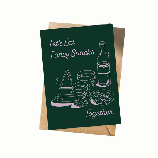 Let's Eat Fancy Snacks - Invitation / Greeting Card